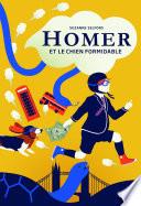 Homer et le chien formidable. Homer, tome 1