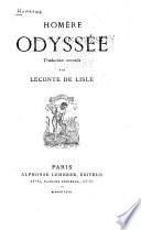 Homère...: Odyssée. Hymnes Homeriques. Epigrammes. La Batrakhomyomakhie