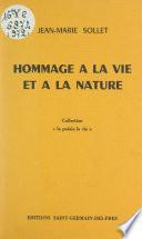 Hommage à la vie et à la nature