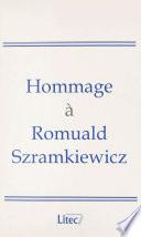 Hommage à Romuald Szramkiewicz