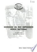 Hommage au Roi Gbêhanzin, héros national