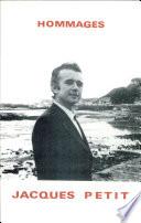 Hommages à Jacques Petit