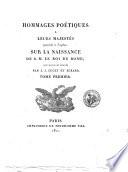 Hommages poétiques à leurs Majestés Impériales ... sur la naissance de S. M. le Roi de Rome; recueillis et publiés par J. J. Lucet et Eckard. Appendice aux Hommages poétiques ..., publié par J. Eckard.) L.P.