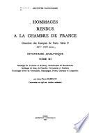 Hommages rendus a la Chambre de France (Chambre des Comptes de Paris. Serie P. XIVe-XVIe siècles): Bailliages de Touraine et de Berry, Sénéchaussée de Bourbonnais. Bailliages de Sens, de Picardie, Vermandois et Ponthieu. Hommages divers de Normandie, Champagne, Poitou, Guyenne et Languedoc