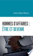 Hommes d'affaires : être et devenir