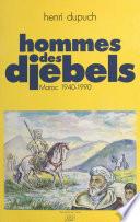 Hommes des djebels : Maroc, 1940-1990