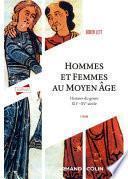 Hommes et femmes du Moyen Âge - 2e éd.