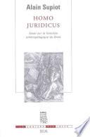 Homo juridicus. Essai sur la fonction anthropologique du Droit