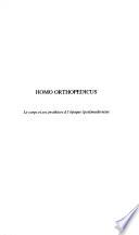 Homo orthopedicus
