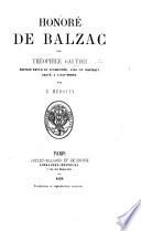Honoré de Balzac, ... édition revue et augmentée, etc