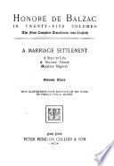 Honoré de Balzac in twenty-five volumes: A marriage settlement. A start in life. A second home. Modeste Mignon