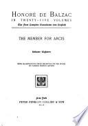 Honoré de Balzac in twenty-five volumes: The member for Arcis