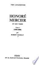 Honoré Mercier et son temps: 1840-1888