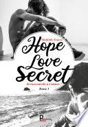 Hope, Love, Secret... - Tome 1
