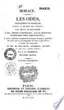 Horace. Les Odes, expliquées en français, suivant la méthode des collèges, par deux traductions