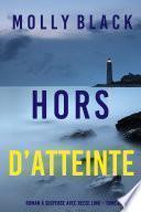 Hors d’atteinte (Roman à suspense avec Reese Link – Tome 2)