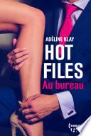 Hot Files - Au bureau