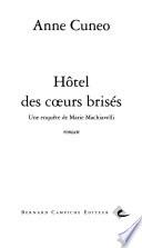 Hôtel des coeurs brisés