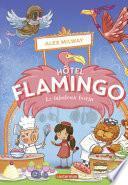 Hôtel Flamingo (Tome 4) - Le fabuleux festin