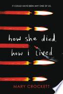 How She Died, How I Lived