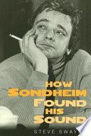How Sondheim Found His Sound