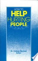 How to Help Hurting People