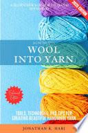 How to Spin Wool into Yarn: