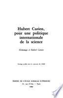 Hubert Curien, pour une politique internationale de la science