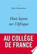 Huit leçons sur l'Afrique