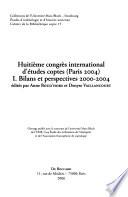 Huitième congrès international d'études coptes (Paris 2004)