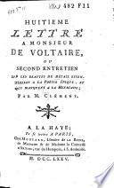 Huitième lettre à Monsieur De Voltaire, ou Second entretien sur les beautés de détail essentielles à la poésie épique, et qui manquent à la Henriade