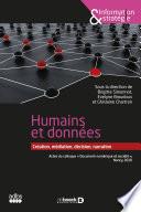 Humains et données : création, médiation, décision, narration