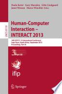 Human-Computer Interaction -- INTERACT 2013