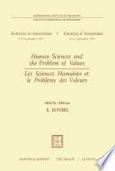 Human Sciences and the Problem of Values / Les Sciences Humaines et le Problème des Valeurs