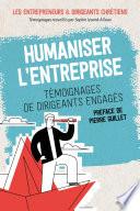 Humaniser l'entreprise