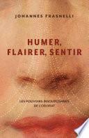 Humer, flairer, sentir
