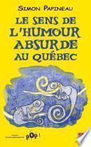 Humour absurde au Québec L'