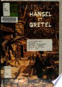Humperdinck Hänsel et Gretel