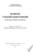 Hunebourg, un rocher chargé d'histoire