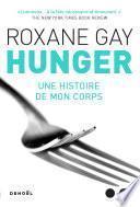 Hunger. Une histoire de mon corps