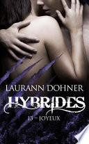 Hybrides, T13 : Joyeux