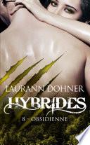 Hybrides, T8 : Obsidienne