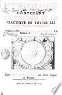 HYDROGRAPHIE CONTENANT LA THEORIE ET LA PRACTIQVE DE TOVTES LES PARTIES DE LA NAVIGATION