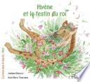 Hyène et le festin du roi