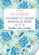 Hygiène et soins - maman & bébé