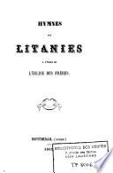 Hymnes et litanies à l'usage de l'Eglise des Frères
