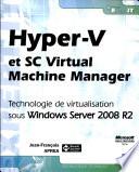 Hyper-V et SC Virtual Machine Manager