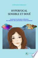 Hyperfocal, sensible et doué