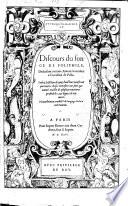 Hypnerotomachie, ou discours du songe, deduisant comme amour le combat a l'occasion de Polia ... Nouvellement traduict de langage Italien en Francois