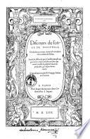 Hypnerotomachie, ou discours du songe Poliphile, deduisant comme Amour le combat a l'occasion de Polia. Soubz la fiction de quoy l'aucteur monstrant que toutes choses terrestres ne sont que vanite, tricte de plusieurs matieres profitables, et dignes de memoire. Nouuellement traduict de langage Italien en François
